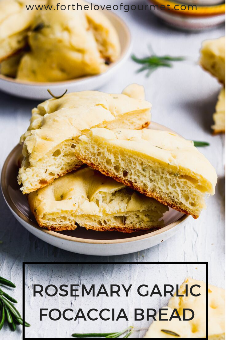 Rosemary Garlic Focaccia Bread - For The Love Of Gourmet