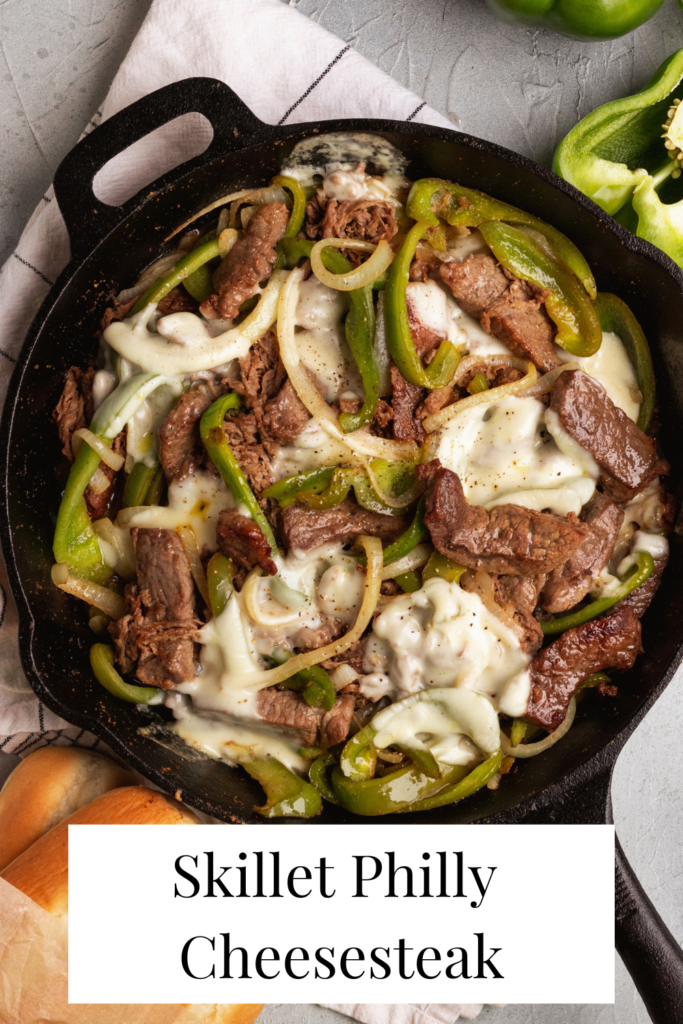 Skillet Philly Cheesesteak For The Love Of Gourmet